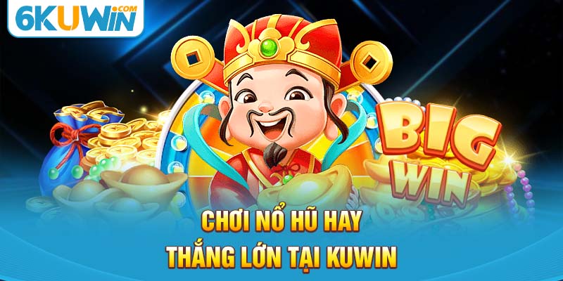 Nổ hũ online trực tuyến Kuwin